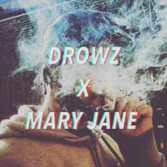 Drowzavelli - Mary Jane