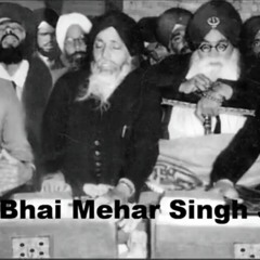 Bhai Mehar Singh-1960s (Man tan siaam ko biohaar).mp3 PURATAN AKHAND KEERTAN
