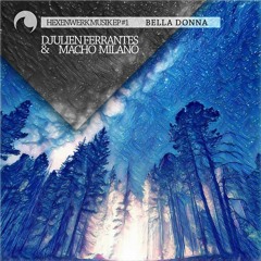 04 Djulien Ferrantes & Macho Milano - Bella Donna (Sound - Synthese Remix)