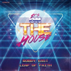 Robby East - Leap Of Faith (Free Download)