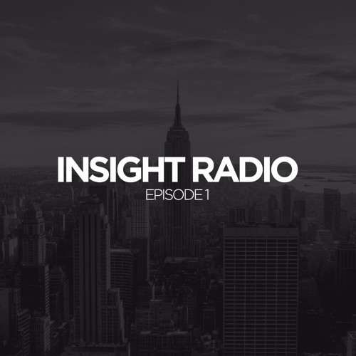 INSIGHT. Radio: Episode #1 (Mix by Nico Koch)