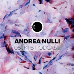 Kick The Beat Podcast #005: Andrea Nulli