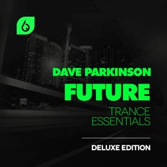 Dave Parkinson Future Trance Essentials (Demo 1)