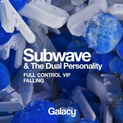 Subwave & The Dual Personality - Full Control VIP