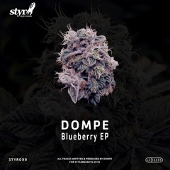 Dompe - Blueberry ep (Style Rockets 99)_ OUT NOW