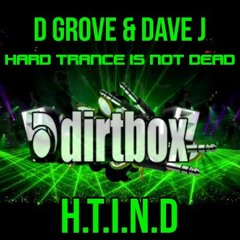 D Grove & Dave J - Hard Trance Is Not Dead