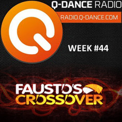 Q-Dance Radio Guestmix - Faustos Crossover - Week #44 2016