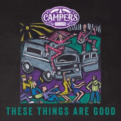 These Things Are Good