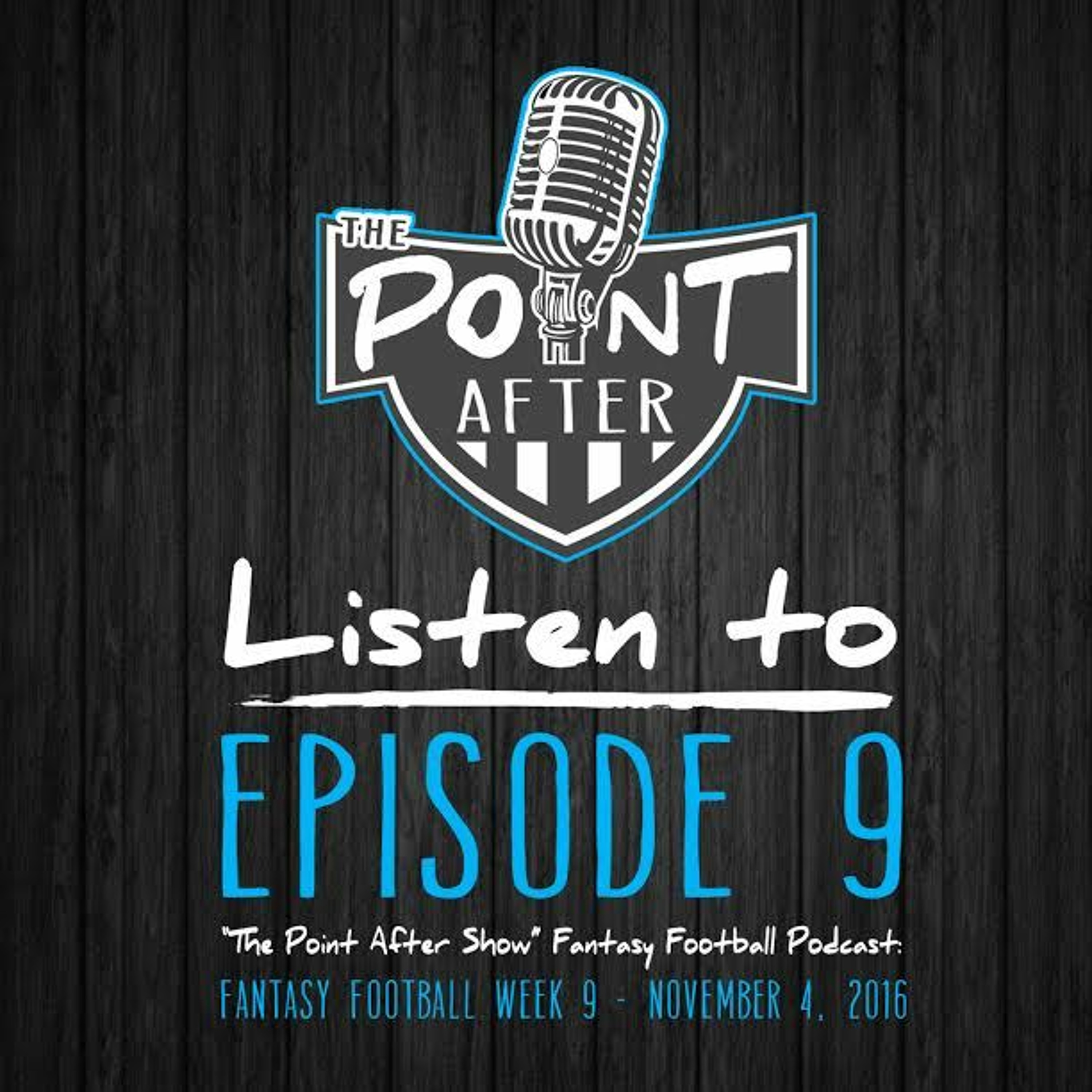 Episode 9 - Week 9 Fantasy Football Podcast episode artwork