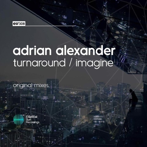 Adrian Alexander - Turnaround [ABGT 205, 206]