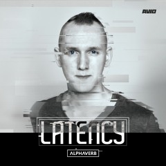 Latency (Pre-album MINIMIX)