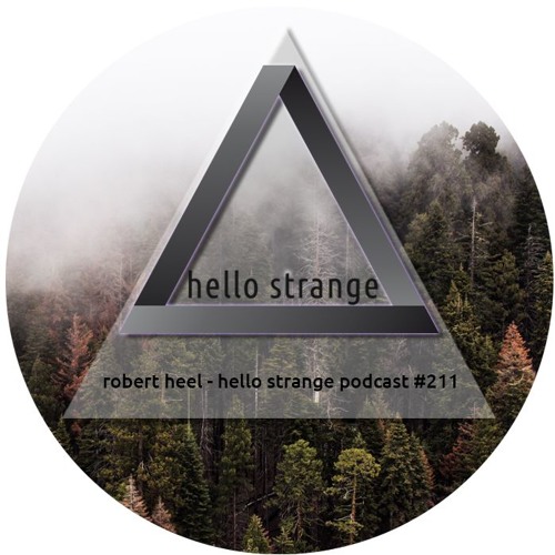 robert heel - hello strange podcast #211