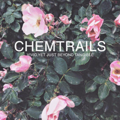 Chemtrails - Know You Are ft. Tera Culpa