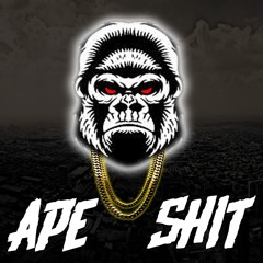 Ape $h!t