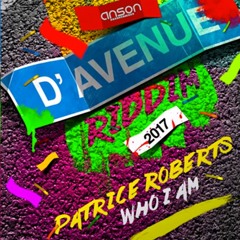 Patrice Roberts - Who I Am (D' Avenue Riddim) (2017 Soca)