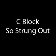 C - BLOCK - So Strung Out ( ALONE REMIX )