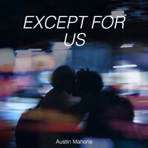 Except For Us (Live Snippet)