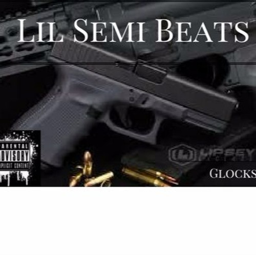 Lil Semi Beats -Glocks