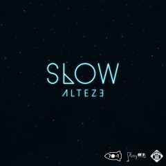 Slow