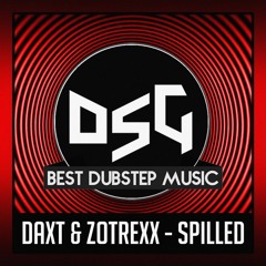 Daxt & Zotrexx - Spilled