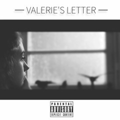 Valerie's Letter {Part II prod. RaSan}