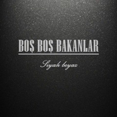 Boş Boş Bakanlar - Siyah Beyaz