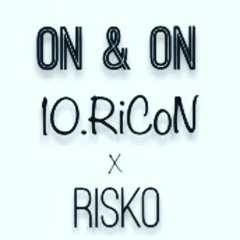 On & On (Prod. By 10.Rico)