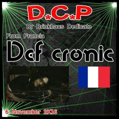 Go Out Fucker -  Def Cronic @  DCP Homage BRINKY