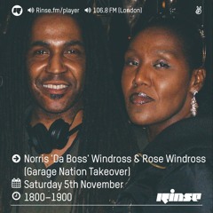 Rinse FM Podcast - Norris 'Da Boss' Windross w/ Rose Windross - 5th November 2016