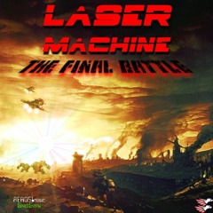 Laser Machine - The Final Battle
