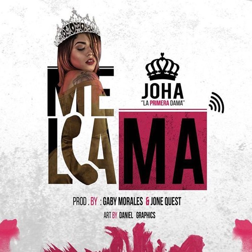 Joha - Me Llama (Prod. Jone Quest Y Gaby Morales)