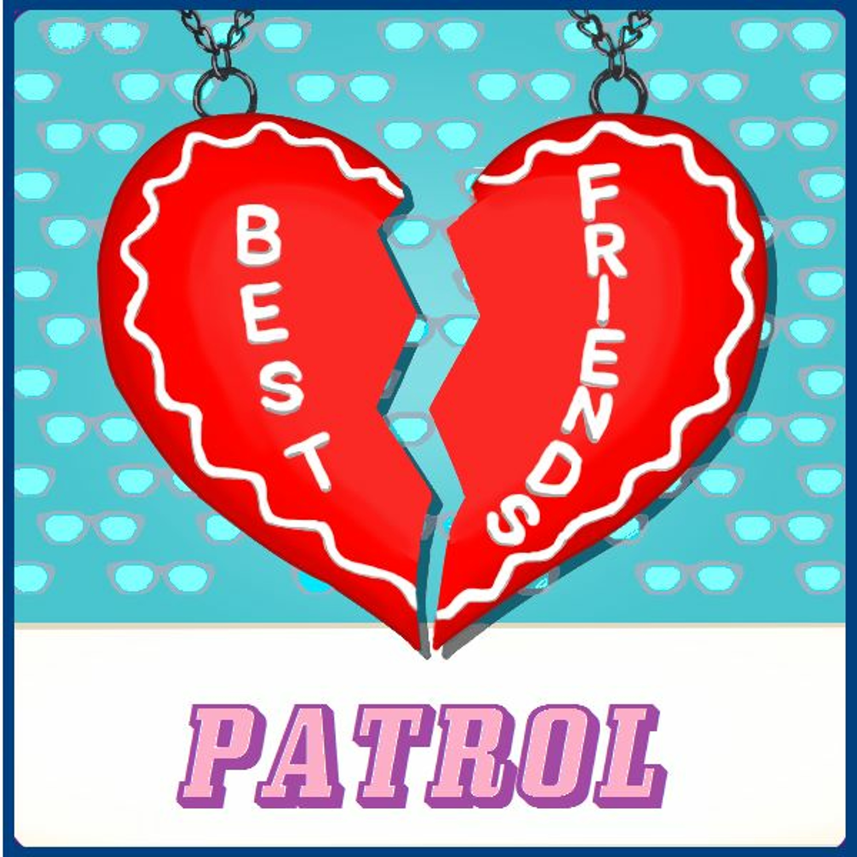 cover of episode "Best Friend's Patrol" BFF EP 28