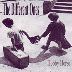 Take It On Faith - The Different Ones Hobby Horse