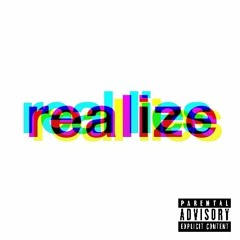 Realize-Jonny P. Ft. Scotty Spruce & Ken German
