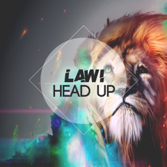Lawi - Head Up(Original Mix)