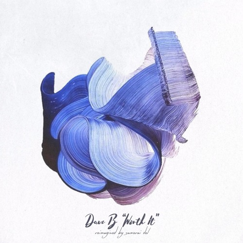 Dave B // Worth It (Samurai Del flip)