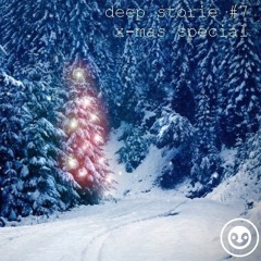 deep story nr. 7 | x-mas special | by Nick Groove