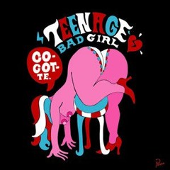 Teenage Bad Girl - Cocotte (Boys Noize Re-work)