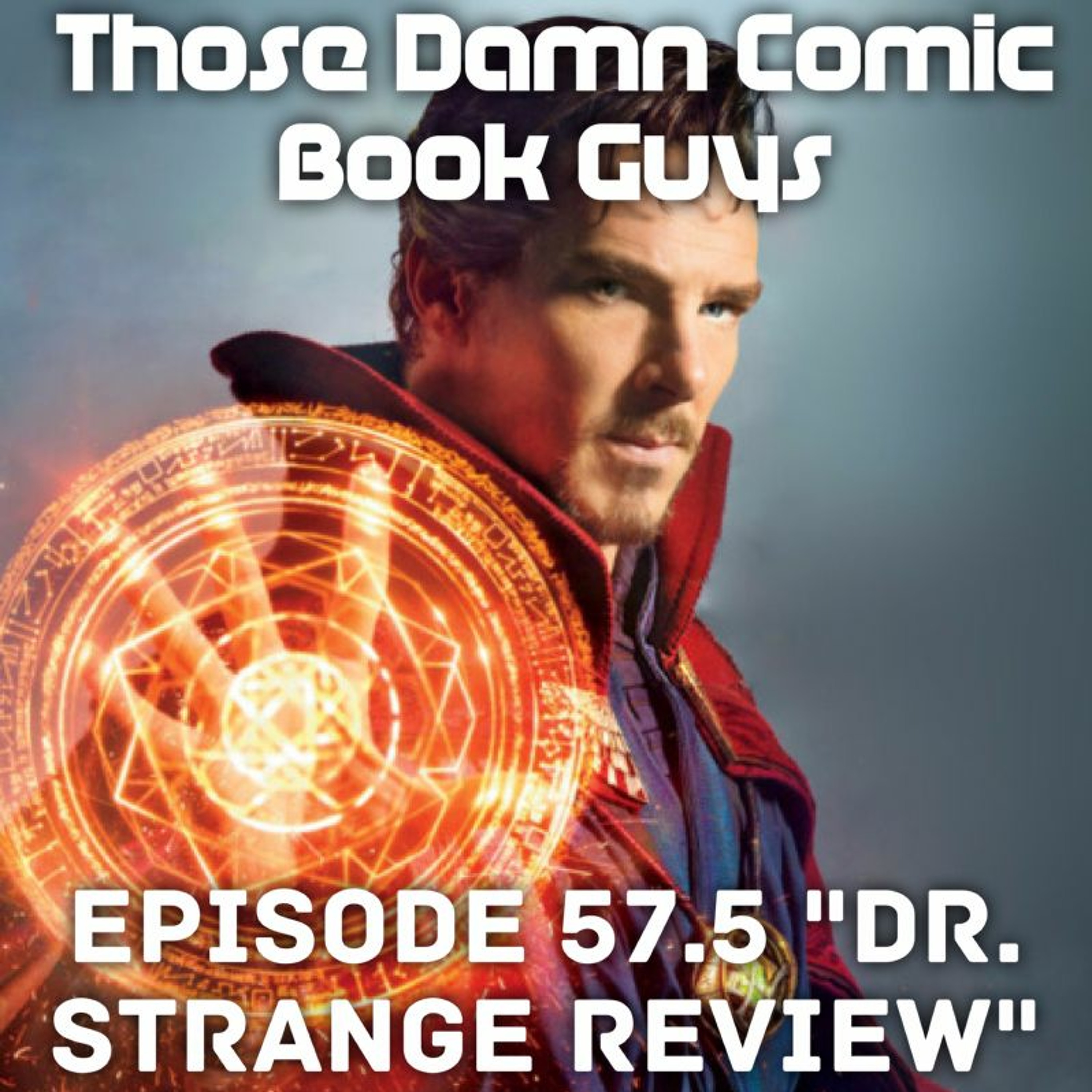 Issue 57.5 "Doctor Strange Review" episode artwork