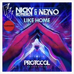 Nicky Romero & Nervo - Like Home (FramedforFame X Harmonix Remix)