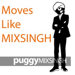 Moves like mixsingh - Episode 1