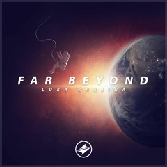 Luka Krajina - Far Beyond [Summer Sounds Release]