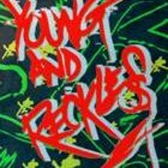 YOUNG AND RECKLESS