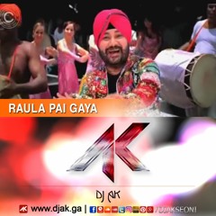 DJ AK  - ROULA PE GAYA
