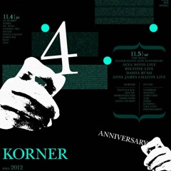 Korner 4 YEAR Anniversary 161105