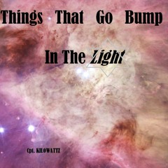 Things That Go Bump In The Light (Sample Track)