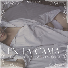 En La Cama (Prod. by Kryz Jay & Alann Ulises)