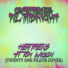Heathens Ft Tom Wilson (Twenty One Pilots Cover)