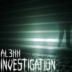 AL3XX Investigation (Original Mix)