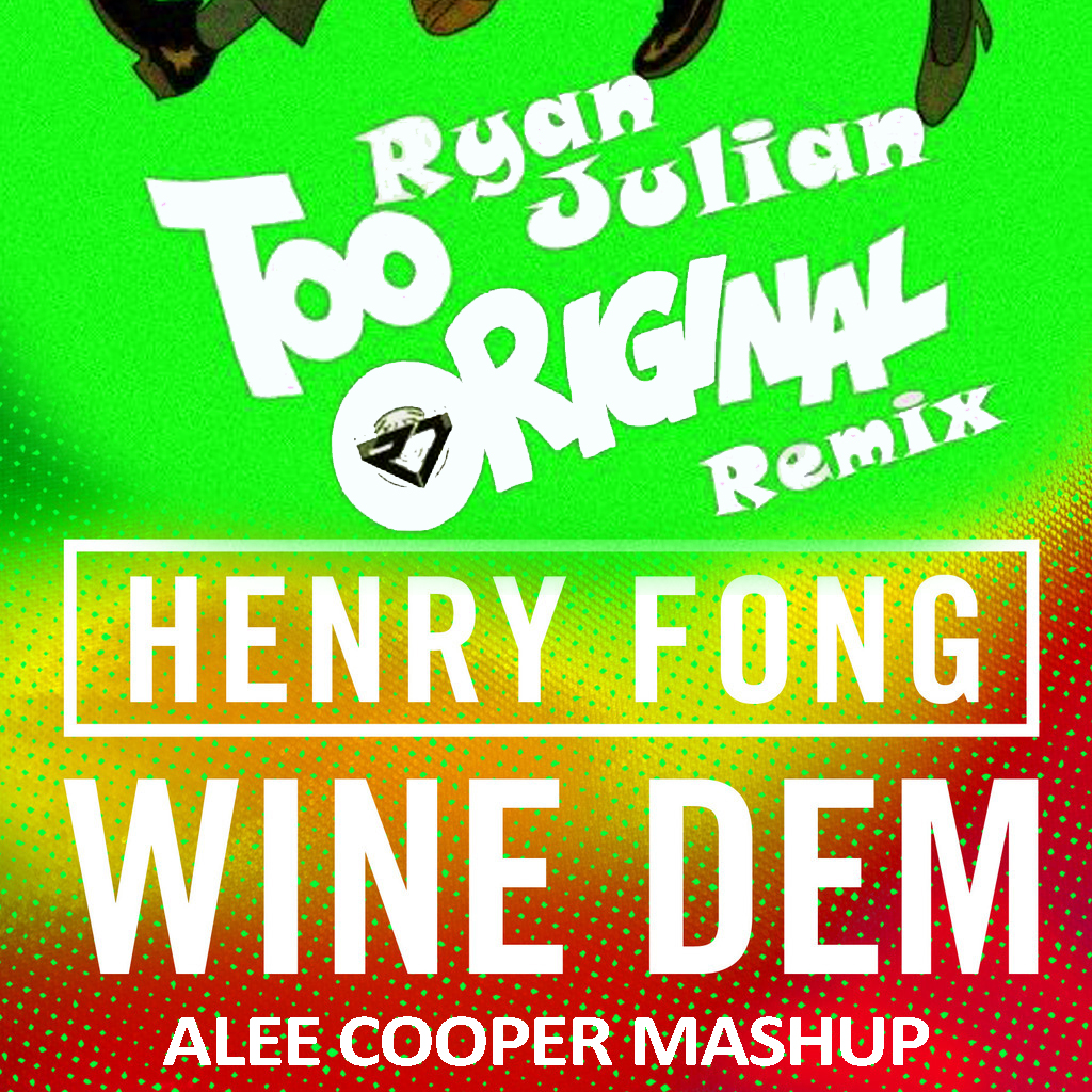 Too Wine Dem (Alee Cooper Mashup)